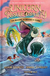 Book Cover for The Madre De Aguas of Cuba by Adam Gidwitz, Emma Otheguy