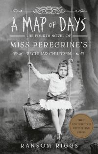 Book Cover for A Map of Days by Ransom Riggs