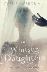 Book Cover for The Whitsun Daughters by Carrie Mesrobian