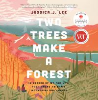 Book Cover for Two Trees Make a Forest by Jessica J Lee