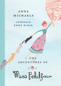 Book Cover for The Adventures of Miss Petitfour by Anne Michaels