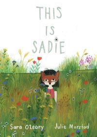 Book Cover for This Is Sadie by Sara OLeary