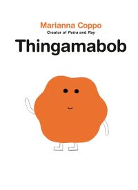 Book Cover for Thingamabob by Marianna Coppo