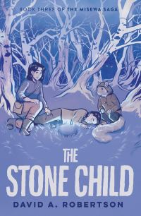 Book Cover for The Stone Child by David A Robertson