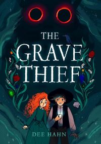 Book Cover for The Grave Thief by Dee Hahn