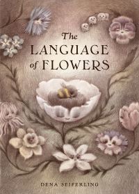 Book Cover for The Language of Flowers by Dena Seiferling