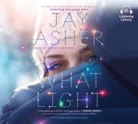 Book Cover for What Light by Jay Asher