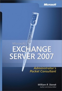 Book Cover for Microsoft Exchange Server 2007 Administrator's Pocket Consultant by William R Stanek