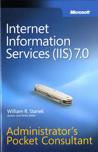 Book Cover for Internet Information Services (IIS) 7.0 Administrator's Pocket Consultant by William R Stanek
