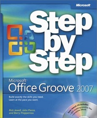Book Cover for Microsoft Office Groove 2007 Step by Step by Rick Jewell, John Pierce, Barry Preppernau