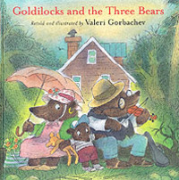 Book Cover for Goldilocks and the Three Bears by Valeri Gorbachev