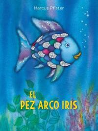 Book Cover for El Pez Arco Iris by Birte Müller