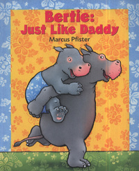 Book Cover for Just Like Daddy by Marcus Pfister