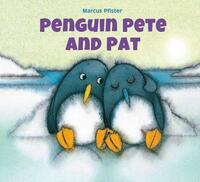 Book Cover for Penguin Pete and Pat by Marcus Pfister, Anthea Bell