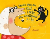 Book Cover for There Was an Old Lady Who Swallowed a Fly by Rashin Kheiriyeh