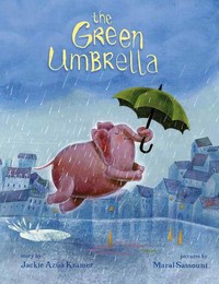 Book Cover for The Green Umbrella by Jackie Azúa Kramer