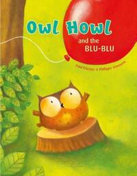 Book Cover for Owl Howl and the Blu-Blu by Paul Friester