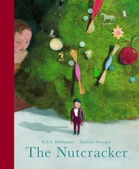 Book Cover for The Nutcracker by Lisbeth Zwerger, E T A Hoffmann