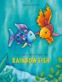 Book Cover for You Can't Win Them All, Rainbow Fish by Marcus Pfister