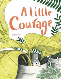 Book Cover for A Little Courage by Taltal Levi