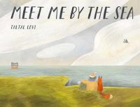 Book Cover for Meet Me by the Sea by Taltal Levi