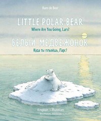 Book Cover for Little Polar Bear-Where Are You Going Lars? by Hans de Beer