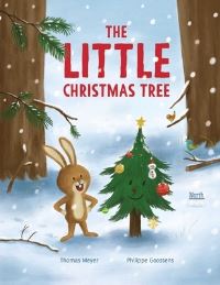 Book Cover for The Little Christmas Tree by Thomas Meyer, Philippe Goossens