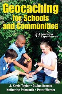 Book Cover for Geocaching for Schools and Communities by J Kevin Taylor