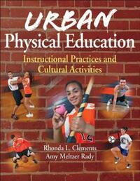 Book Cover for Urban Physical Education by Rhonda L Clements, Amy Meltzer Rady