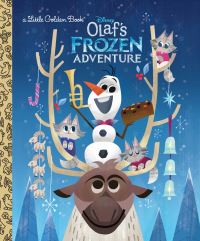 Book Cover for Olaf's Frozen Adventure by Andrea PosnerSanchez, Disney Enterprises 1996, Random House Childrens Books, Penguin Random House