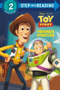 Book Cover for Friends Forever (Disney and Pixar's Toy Story). Step Into Reading(R)(Step 2) by RH Disney