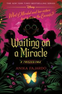 Book Cover for Waiting on a Miracle by Anika Fajardo