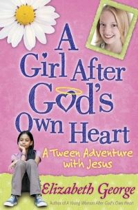 Book Cover for A Girl After God's Own Heart by Elizabeth George