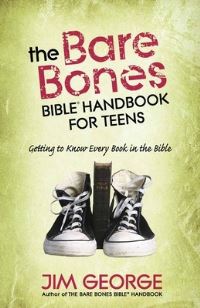 Book Cover for The Bare Bones Bible Handbook for Teens by Jim George