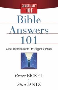 Book Cover for Bible Answers 101 by Bruce Bickel, Stan Jantz