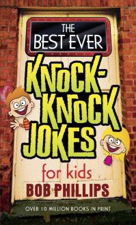 Book Cover for The Best Ever Knock-Knock Jokes for Kids by Bob Phillips