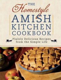 Book Cover for The Homestyle Amish Kitchen Cookbook by Georgia Varozza