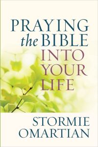 Book Cover for Praying the Bible Into Your Life by Stormie Omartian