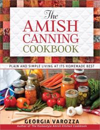 Book Cover for The Amish Canning Cookbook by Georgia Varozza