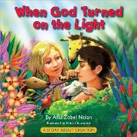 Book Cover for When God Turned On the Light by Allia Zobel Nolan