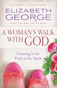 Book Cover for A Woman's Walk With God by Elizabeth George