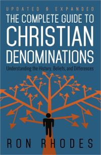 Book Cover for The Complete Guide to Christian Denominations by Ron Rhodes