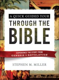 Book Cover for A Quick Guided Tour Through the Bible by Stephen M Miller