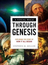 Book Cover for A Visual Walk Through Genesis by Stephen M Miller