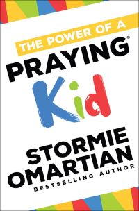 Book Cover for The Power of a Praying Kid by Stormie Omartian