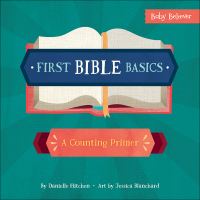Book Cover for First Bible Basics by Danielle Hitchen