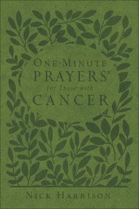 Book Cover for One-Minute Prayers for Those with Cancer (Milano Softone) by Nick Harrison