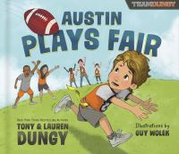 Book Cover for Austin Plays Fair by Tony Dungy, Lauren Dungy