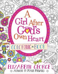 Book Cover for A Girl After God's Own Heart Coloring Book by Elizabeth George