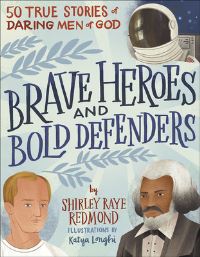 Book Cover for Brave Heroes and Bold Defenders by ShirleyRaye Redmond